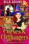 [Library Witch Mystery 08] • Curses & Cliffhangers